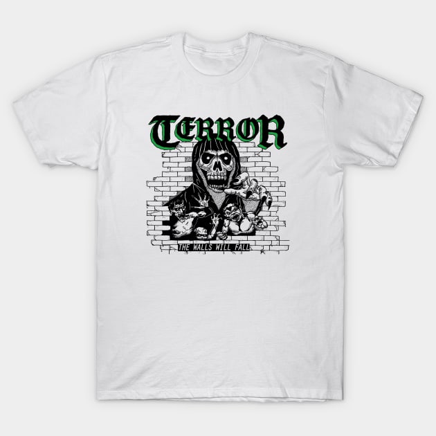 Terror The Walls Will Fall T-Shirt by thelmajonee